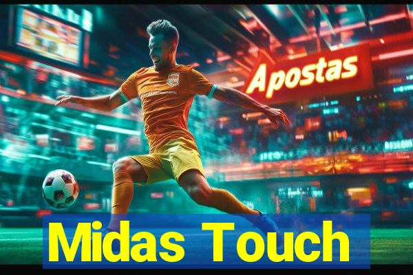 Midas Touch